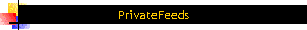 PrivateFeeds